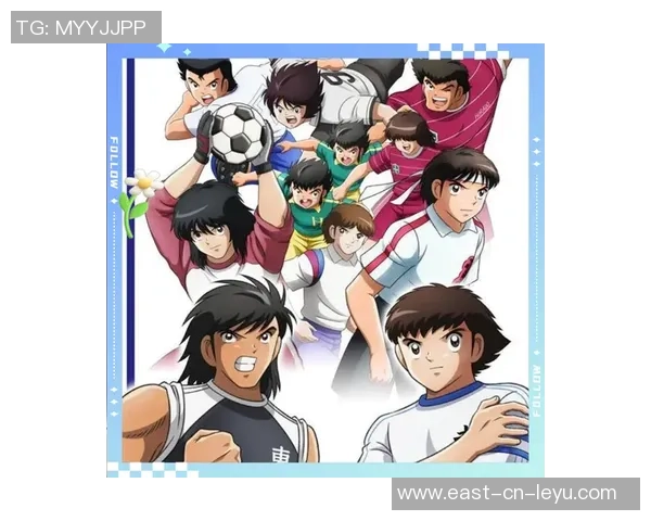 足球小将梦想之路的奋斗与成长探索青春热血的足球旅程